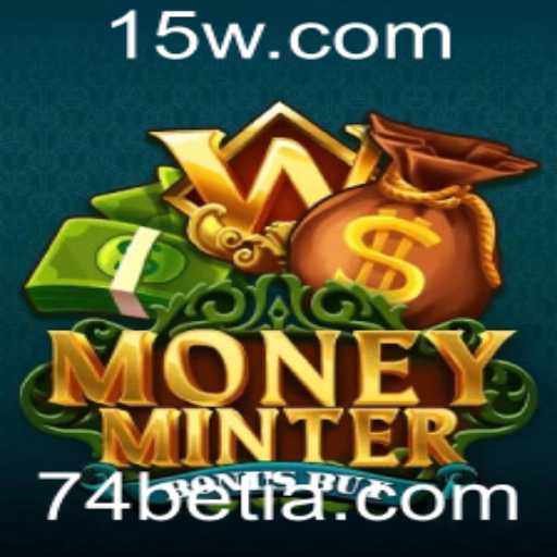 MoneyMinterBonusBuy e as Novidades do Jogo no Universo 74bet